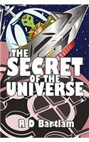 The Secret Of The Universe