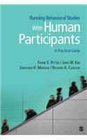 Running Behavioral Studies With Human Participants
