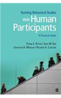 Running Behavioral Studies with Human Participants