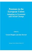 Pensions in the European Union: Adapting to Economic and Social Change