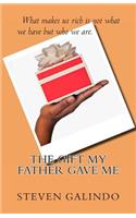 Gift My Father Gave Me