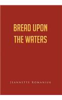 Bread Upon the Waters