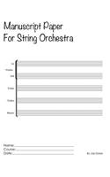 Manuscript Paper For String Orchestra