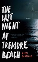 Last Night at Tremore Beach Lib/E