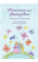 Princesses and Butterflies