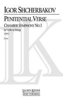Penitential Verse: Chamber Symphony No. 1 for Violin and Strings