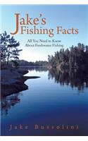 Jake's Fishing Facts