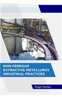 Non-Ferrous Extractive Metallurgy - Industrial Practices
