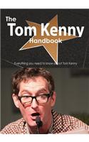 The Tom Kenny Handbook - Everything You Need to Know about Tom Kenny