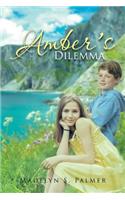 Amber's Dilemma