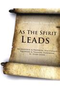 As the Spirit Leads