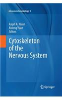 Cytoskeleton of the Nervous System: (3 Advances in Neurobiology)