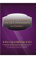 Quod Est, Summus? En Que Quedamos, Supremo?