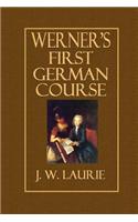 Werner's First German Course: (English)