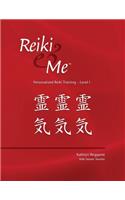Reiki & Me Personalized Reiki Training - Level 1
