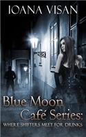 Blue Moon Café Series: : Where Shifters Meet for Drinks