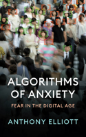 Algorithms of Anxiety