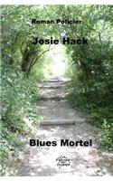 Blues Mortel a la Roche Blanche