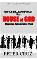Building the House of God