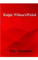 Ralph Wilton's Weird