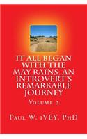 It All Began With The May Rains