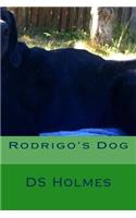 Rodrigo's Dog