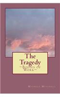 Tragedy