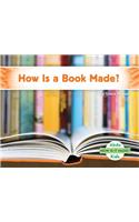 How is a Book Made?: (How is it Made?)