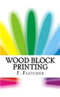 Wood Block Printing