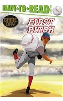 First Pitch: Ready-To-Read Level 2