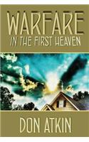 Warfare in the First Heaven