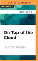 On Top of the Cloud