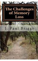 The Challenges of Memory Loss
