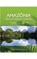 Amazonia Terra de Florestas e Cerrados