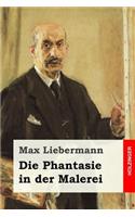 Die Phantasie in der Malerei