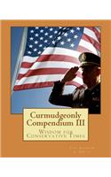 Curmudgeonly Compendium III