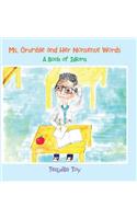 Ms. Grumble and Her Nonsense Words: A Book of Idioms