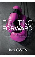 Fighting Forward