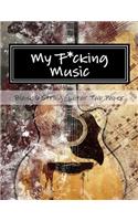 My F*cking Music