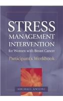 Stress Management Intervention for Women with Breast Cancer