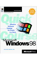 Quick Course in Microsoft Windows 98