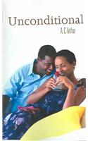 Unconditional: (Indigo: Sensuous Love Stories)