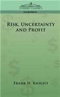 Risk, Uncertainty and Profit