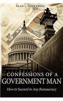 Confessions of a Government Man