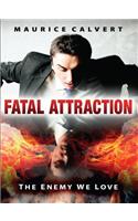 Fatal Attraction