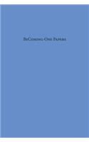BeComing-One Papers