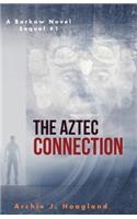 The Aztec Connection