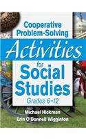 Cooperative Problem-Solving Activities for Social Studies Grades 6?12