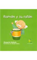 Ramon y Su Raton ( Ramon and His Mouse ) Spanish Edition