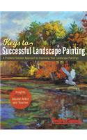 Foster Caddell's Keys to Successful Landscape Painting: (New Edition)